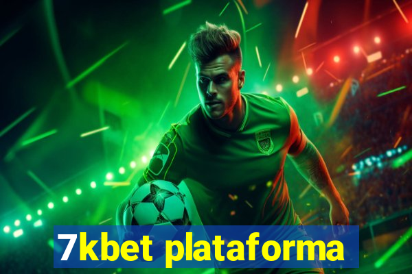 7kbet plataforma